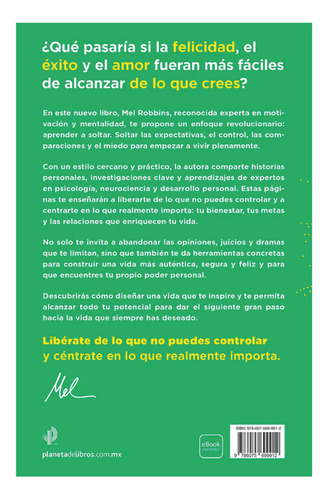 La Teoría Let Them: La Clave Está En Soltar, De Mel Robbins. 0, Vol. 1. Editorial Paidós, Tapa Blanda, Edición 1 En Español, 2025