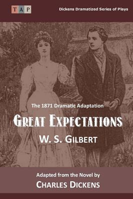 Libro Great Expectations: The 1871 Dramatic Adaptation - ...