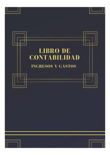 Libro Contabilidad Ingresos Y Gastos Para Autónomos Y