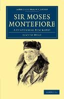 Libro Sir Moses Montefiore : A Centennial Biography - Luc...