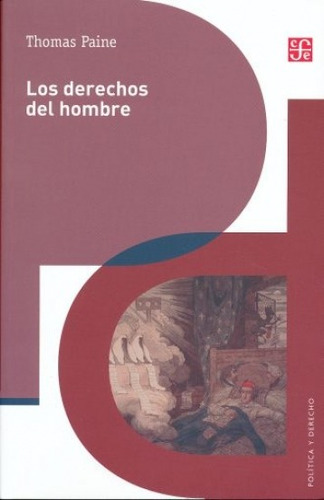 Los Derechos Del Hombre, Thomas Paine, Ed. Fce