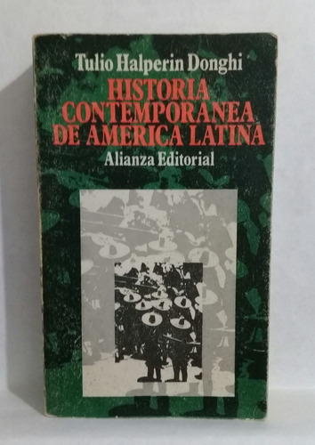 Imagen 1 de 7 de Historia Contemporanea America Latina Tulio Halperin Donghi
