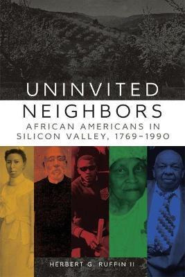 Libro Uninvited Neighbors : African Americans In Silicon ...