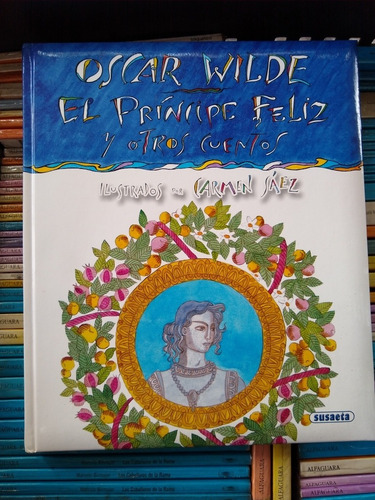 El Principe Feliz Oscar Wilde -rf Libros Ilustrado Carmen Sa