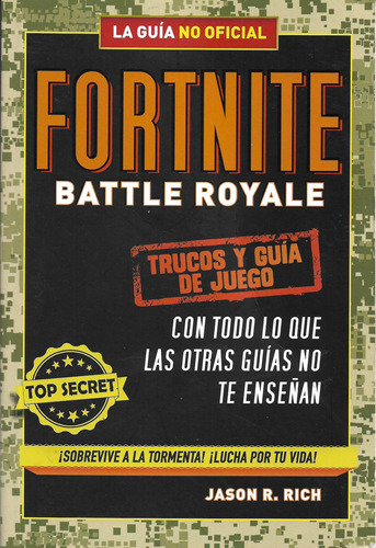Fortnite Battle Royale - La Guía No Oficial