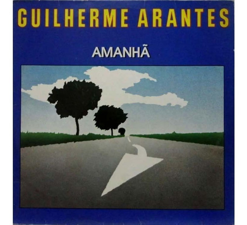 Disco Lp Vinil - Guilherme Arantes (1983) Amanhã