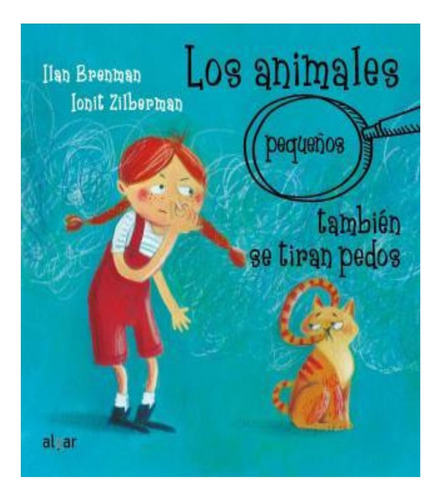 Los Animales Pequeños También Se Tiran Pedos Algar