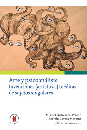 Libro Arte Y Psicoanálisis. Invenciones (artísticas) Inédit