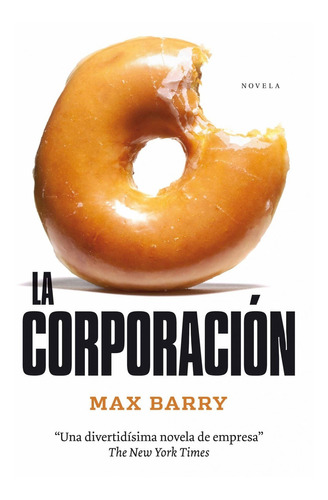 La Corporación, De Max Barry. Sin Fondo Editorial En Español