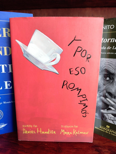 Y Por Eso Rompimos - Daniel Handler - Libro 