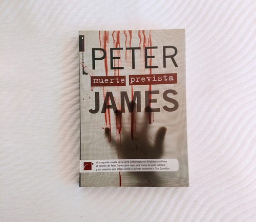 Muerte Prevista - Peter James