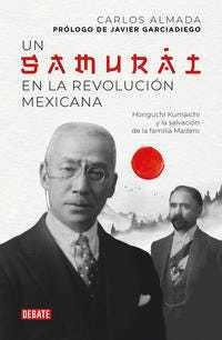 Un Samurai En La Revolución Mexicana