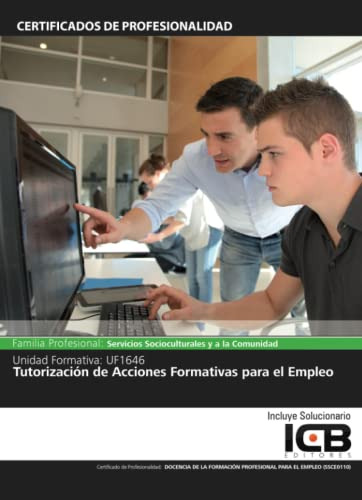 Uf1646: Tutorizacion De Acciones Formativas Para El Empleo -