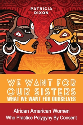 Libro We Want For Our Sisters What We Want For Ourselves:...