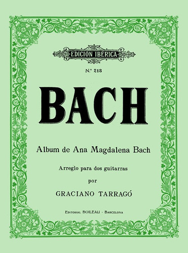 Album De Ana Magdalena Bach, De Bach, Johann Sebastian. Editorial De Musica Boileau, S.l., Tapa Blanda En Español