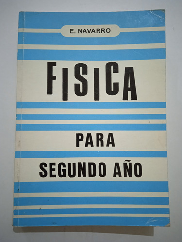 Física Teoría 5to Año (usado, Como Nuevo) / Enrique Navarro