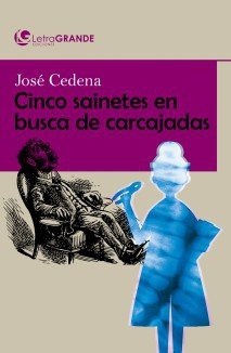 Cinco Sainetes En Busca De Carcajadas. (... (libro Original)