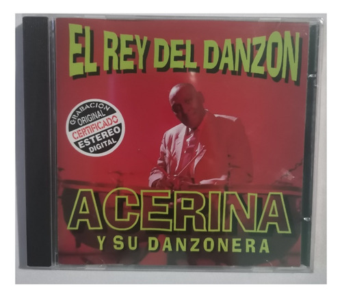 El Rey Del Danzon Acerina Y Su Danzonera Cd Original Sellado