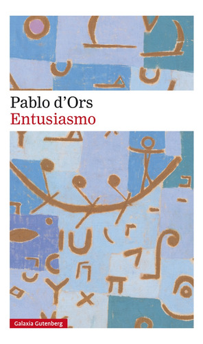 Libro Original Entusiasmo - D'ors, Pablo