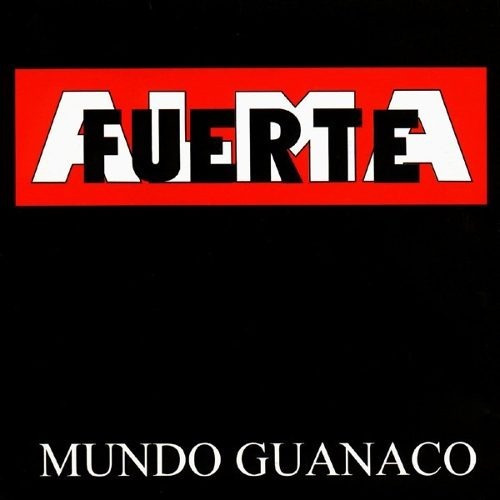 Almafuerte, Mundo Guanaco, Vinilo