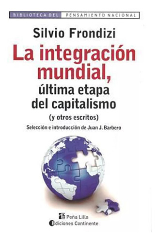 Integracion Mundial . Ultima Etapa Del Capitalismo , L - #c