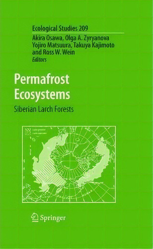 Permafrost Ecosystems, De Akira Osawa. Editorial Springer, Tapa Blanda En Inglés