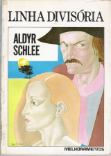 Livro Linha Divisória - Aldyr Schlee