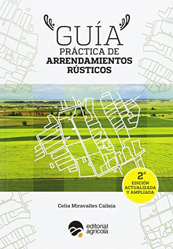 Libro Guía Práctica De Arrendamientos Rústicos De Celia Mira