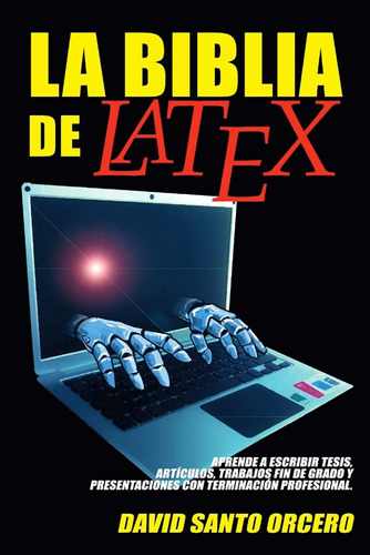 La Biblia De Latex / David Santo Orcero