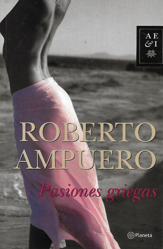 Pasiones Griegas Roberto Ampuero  