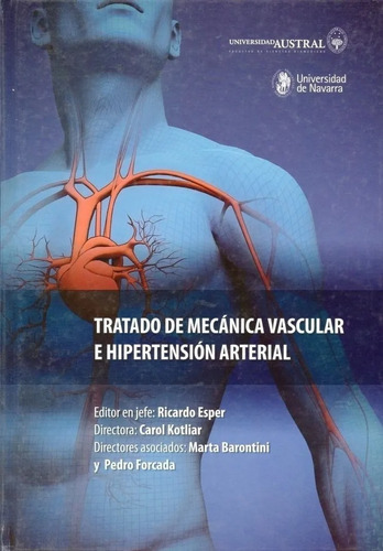 Tratado de mecanica vascular e hipertension arterial, de KOTLIAR, Carol. Editorial Inter-Médica, tapa dura, edición 1 en español, 2010