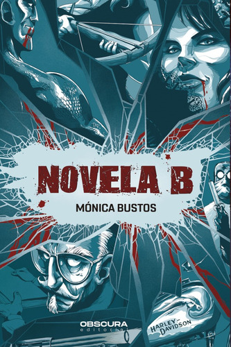 Imagen 1 de 1 de Novela B, De Mónica Bustos Y David Rendo