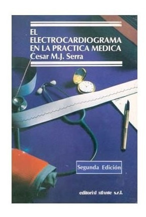 Serra Electrocardiograma Práctica Médica Libro Nuevo