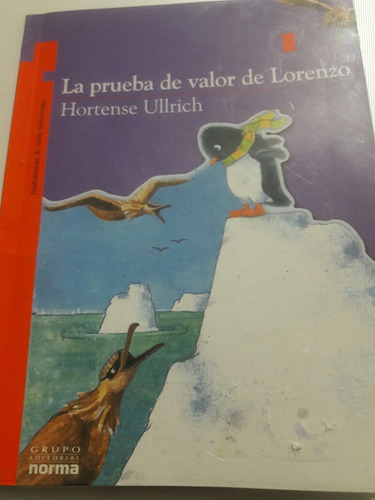 La Prueba De Valor De Lorenzo Plan Lector Primaria Bibliotec