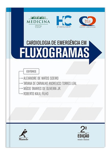 Cardiologia de emergência em fluxogramas, de Soeiro, Alexandre de Matos. Editorial Editora Manole Saúde, capa mole em português, 2017