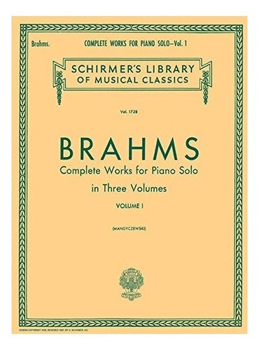 Book : Complete Works For Piano Solo - Volume 1 Schirmer...