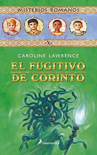 El Fugitivo De Corinto - Lawrence Caroline