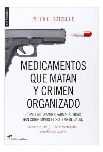 Medicamentos Que Matan Y Crimen Organizado