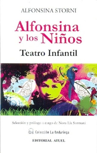 Alfonsina Y Los Niños - Storni, Alfonsina