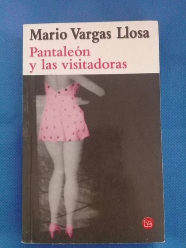 M. V. Llosa / Pantaleón Y Las Visitadoras / Punto De Lectura
