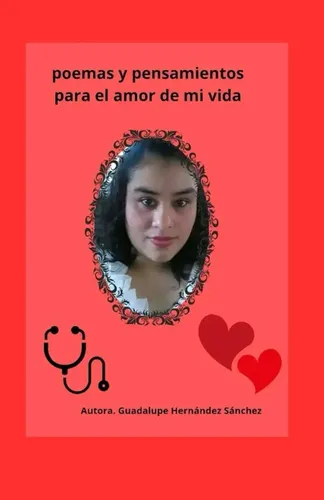 comprar Libros De Poemas Y Pensamientos Para El Amor De Mi Vida
