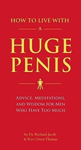 How To Live With A Huge Penis, De Richard Jacob. Editorial Quirk Books En Inglés