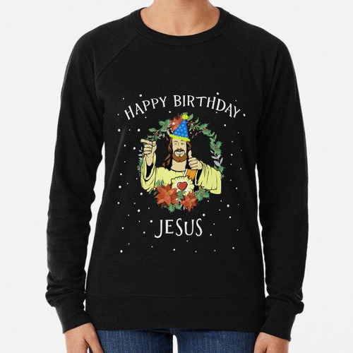 Buzo Happy Birthday Jesus Comedy Ugly Christmas Jumper Day I