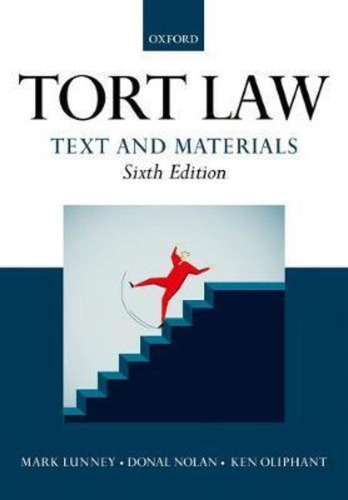 Tort Law: Text And Materials / Mark Lunney