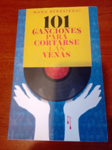 101 Canciones Para Cortarse La Venas Libro Música Nuevo