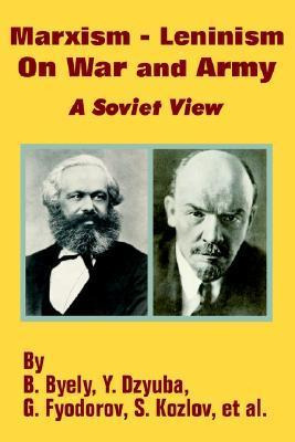 Libro Marxism - Leninism On War And Army : A Soviet View ...