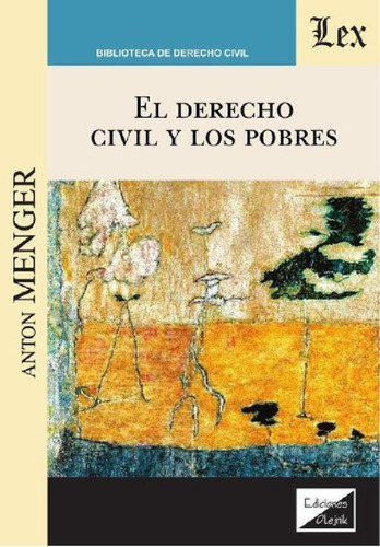 Libro - Derecho Civil Y Los Pobres, De Anton Menger
