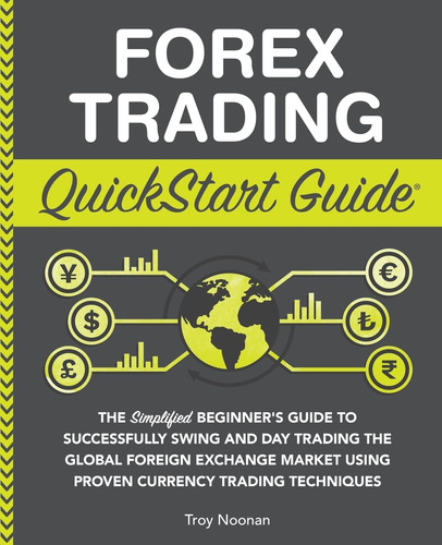 Forex Trading Quickstart Guide