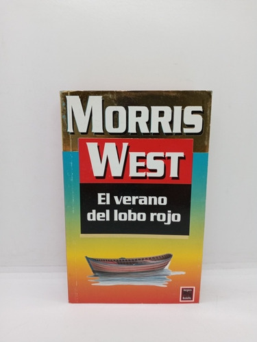 El Verano Del Lobo Rojo - Morris West - Literatura Inglesa