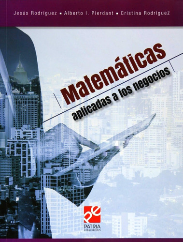 Matematicas Aplicadas A Los Negociosjesus Rodriguez Don86